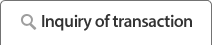 Inquiry of transaction